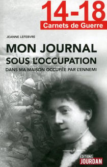 14-18, mon journal sous l'occupation