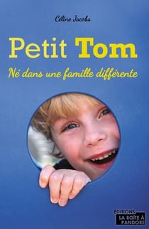 Petit Tom - né dans une famille différente