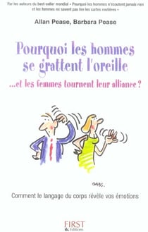 Pourquoi les hommes se grattent l'oreille ... et les femmes tournent leur alliance ?