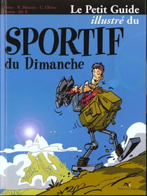 Le petit guide illustre du sportif du dimanche