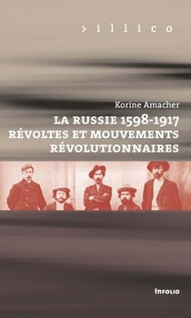 La Russie, 1598-1917 - révoltes et mouvements révolutionnaires
