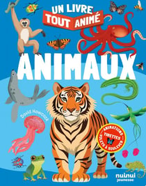 Un livre tout animé : Animaux