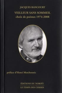 Veilleur sans sommeil. choix de poemes 1974-2008