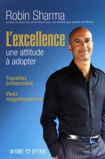 L'excellence - une attitude à adopter