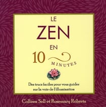 Le zen en 10 minutes