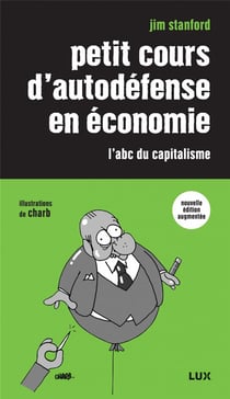 Petit cours d'autodéfense en économie - l'abc du capitalisme