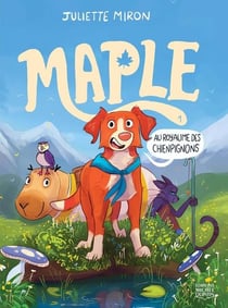 Maple v 01 au royaume des chienpignons