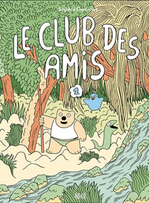 Le club des amis Tome 1