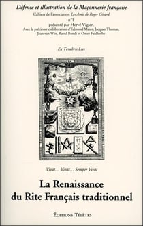 La Renaissance du rite français traditionnel