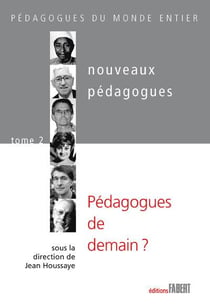 Nouveaux pedagogues Tome 2 - pédagogues de demain ?