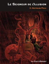 Le seigneur de l'illusion