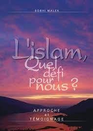 L'islam, quel défi pour nous ?