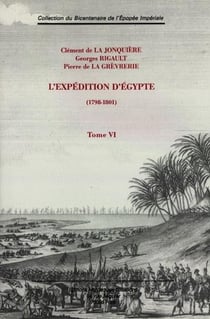 L'expédition d'Egypte t.6 - 1798-1801