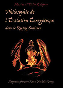 Philosophie de l'évolution énergetique dans le qigong sibérien