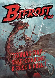 Bifrost n.100 : Thomas Day : Sexe, Dragons & Rock'n roll !