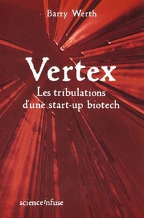 Vertex - une star-up biotech