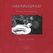 Vagabondages - errance de la memoire