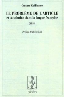 Le probleme de l'article et sa solution dans la langue française (1919)