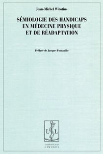 Semiologie des handicaps en medecine physique et de readaptation - pratiques semiotiques dans le cha