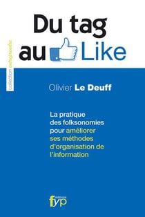 Du tag au like - la pratique des folkosonomies pour améliorer ses méthodes d'organisation de l'information
