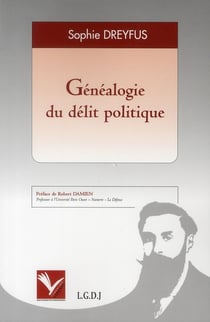 Généalogie du délit politique