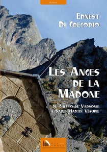 Les anges de la madone - du ghetto de varsovie à saint-martin vésubie