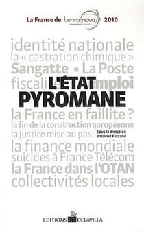 L'etat pyromane
