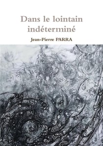 Dans le lointain indéterminé