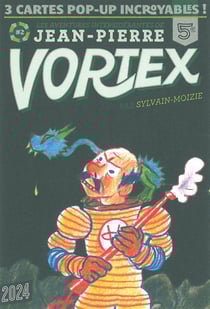 Les aventures de Jean-Pierre Vortex Tome 2