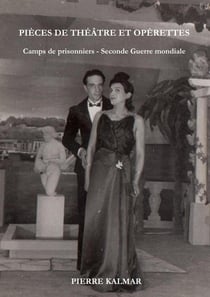 Pièces de théâtre et opérettes - camps de prisonniers - Seconde Guerre mondiale
