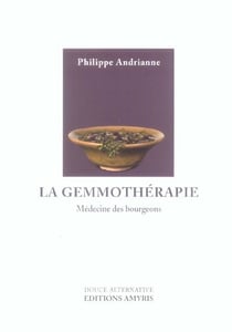 La gemmothérapie - médecine des bourgeons