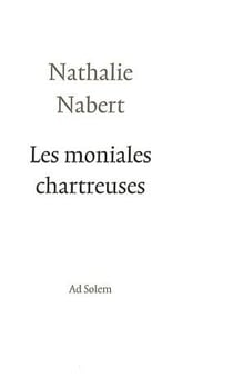 Les moniales chartreuses