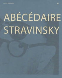 Abécédaire stravinsky