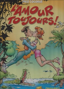 L'amour toujours !