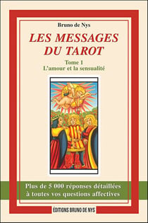 Les messages du tarot Tome 1 - l'amour et la sensualité
