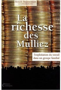 La richesse des Mulliez - l'exploitation du travail dans un groupe familial
