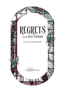 Regrets : Effet papillon
