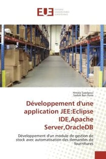 Developpement d'une application Jee:eclipse IDe,Apache Server,OracleDB : Developpement d'un module de gestion de stock avec automatisation des demandes de fournitures