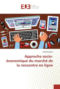 Approche socio-economique du marche de la rencontre en ligne