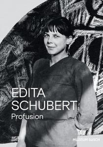 Edita Schubert : Profusion