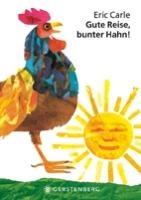 Gute Reise, Bunter Hahn!
