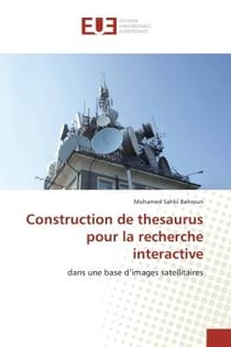 Construction de thesaurus pour la recherche interactive
