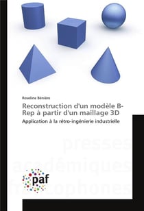 Reconstruction d'un modele b-rep a partir d'un maillage 3d