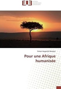 Pour une afrique humanisee