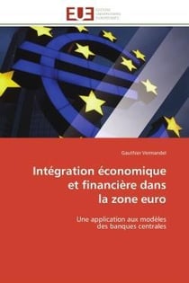Integration economique  et financiere dans  la zone euro
