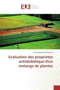 Évaluation des propriétés antidiabétique d'un mélange de plantes