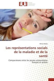 Les representations socials de la maladie et de la sante - comparaisons entre les jeunes universitai