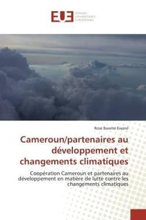 Cameroun/partenaires au developpement et changements climatiques - cooperation cameroun et partenair