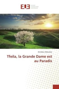 Tfeila, la Grande Dame est au Paradis