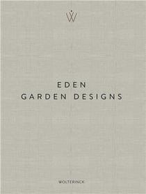 Marcel Wolterinck eden : Garden designs